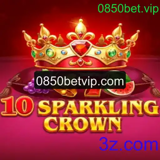 Descubra a Emoção de 10SparklingCrown no 0850bet.vip
